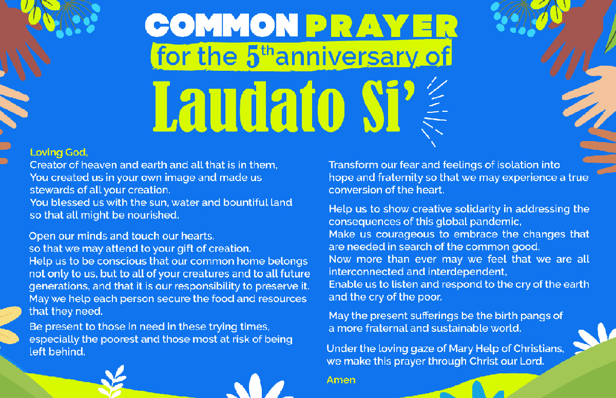 Laudato Si' Week: Reflect on the beauty of creation and our responsibility for our common home 1 Laudato Si' prayer