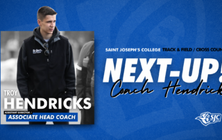 Former Gnac Champion Selected As Monks Harrier Coach 7 Troy Hendricks is announced as the Associate Head Coach for Saint Joseph’s College Monks Track & Field/Cross Country, with his photo and the college logo displayed. Saint Joseph's College of Maine